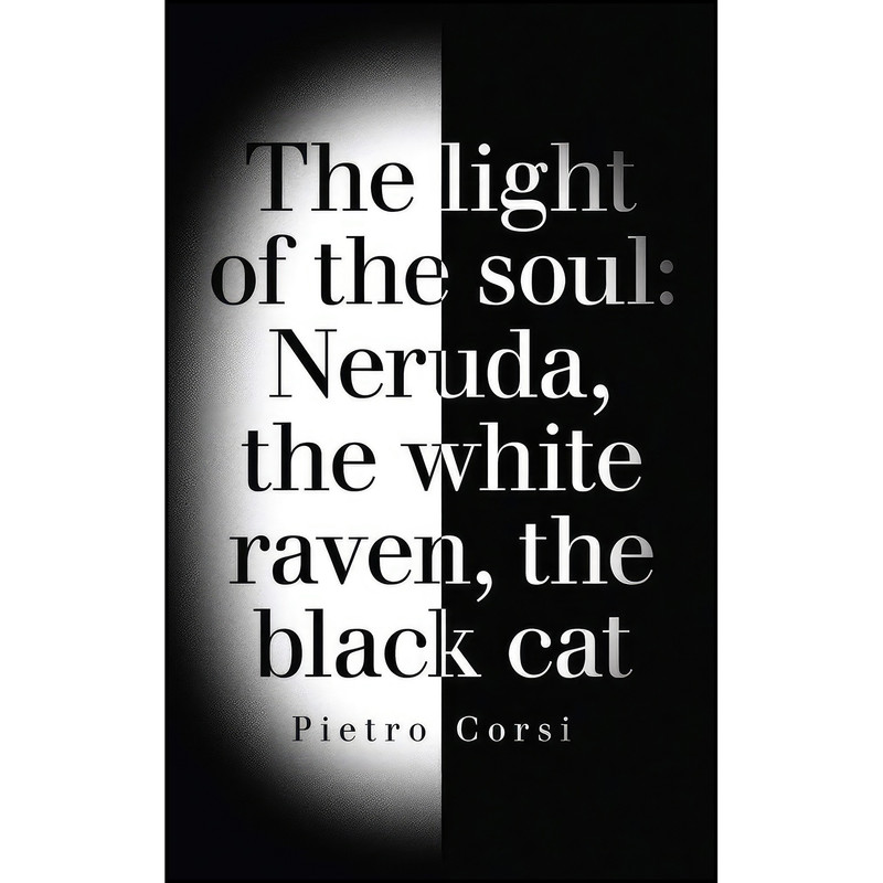 کتاب The Light of the Soul اثر Pietro Corsi انتشارات Guernica Editions Inc