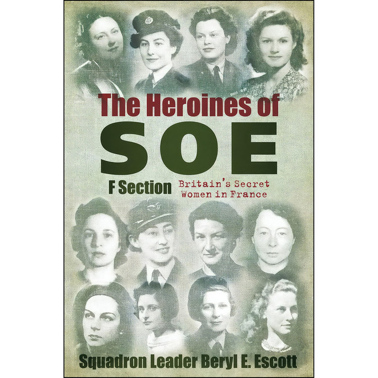 کتاب Heroines of SOE اثر Beryl E. Escott انتشارات تازه ها