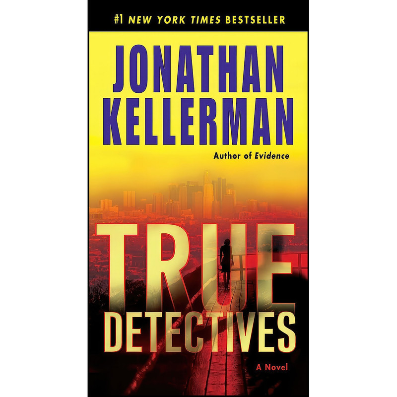 کتاب True Detectives اثر Jonathan Kellerman انتشارات Ballantine Books