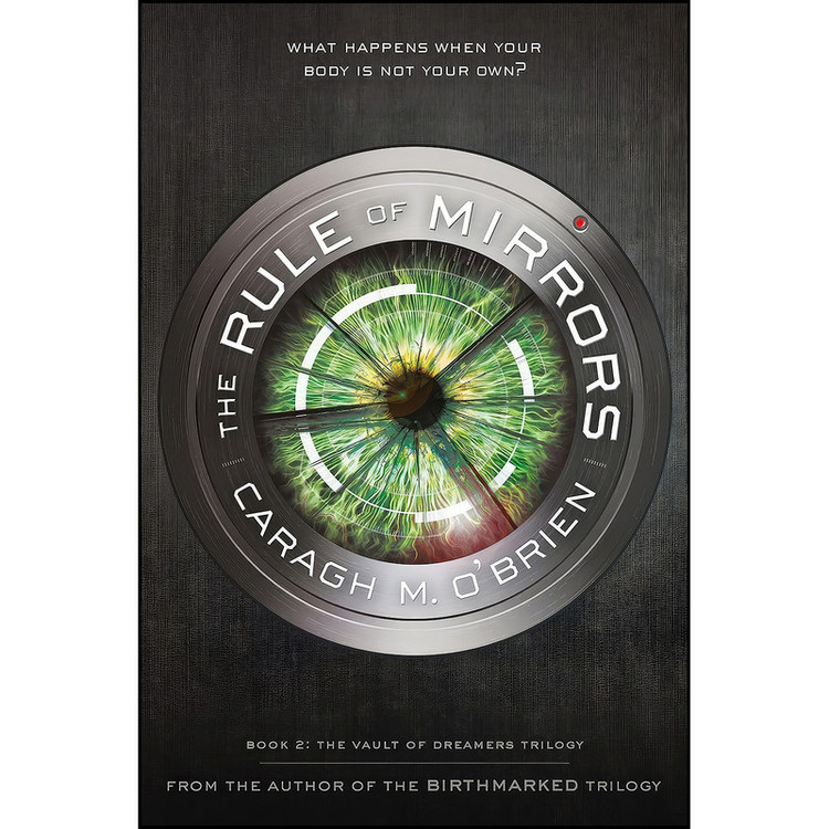 کتاب The Rule of Mirrors اثر Caragh M. O Brien انتشارات تازه ها