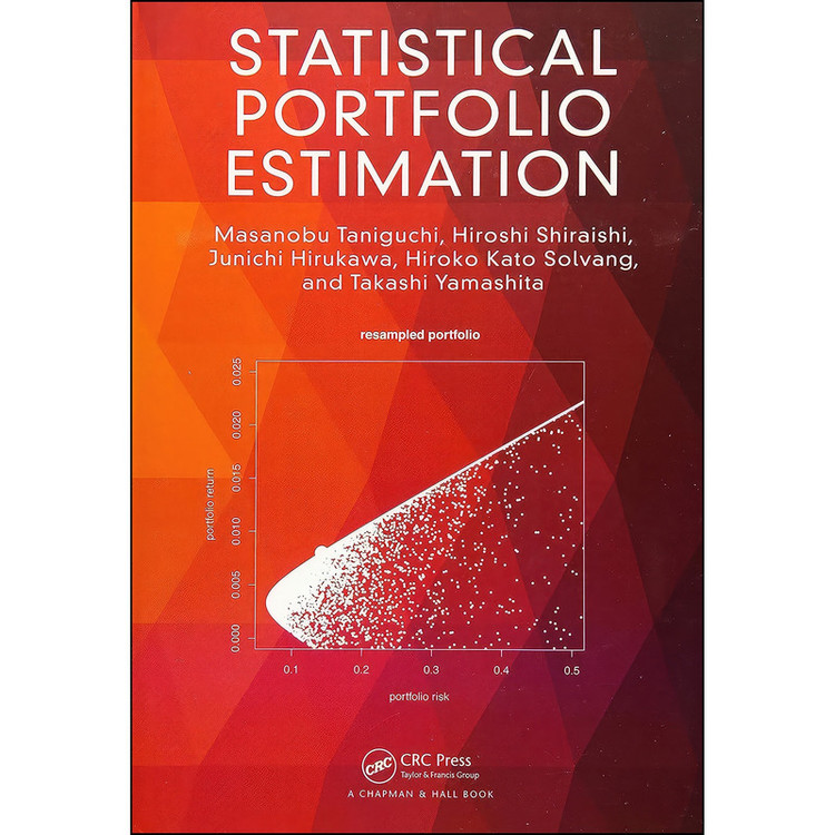 کتاب Statistical Portfolio Estimation اثر جمعي از نويسندگان انتشارات Chapman and Hall/CRC