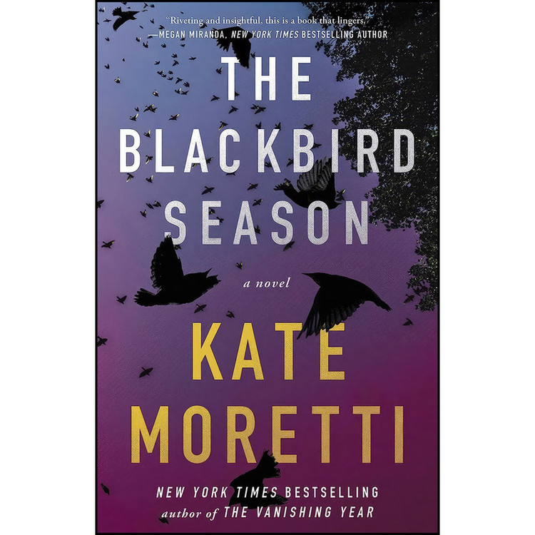 کتاب The Blackbird Season اثر Kate Moretti انتشارات Atria Books
