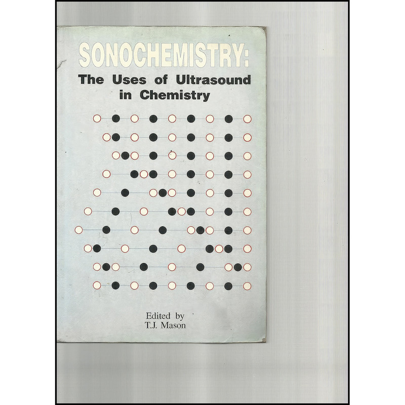 کتاب SONOCHEMISTRY اثر T. J. Mason انتشارات Royal Society of Chemistry