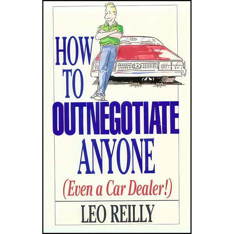 کتاب How To Outnegotiate Anyone اثر Leo Reilly انتشارات Adams Media