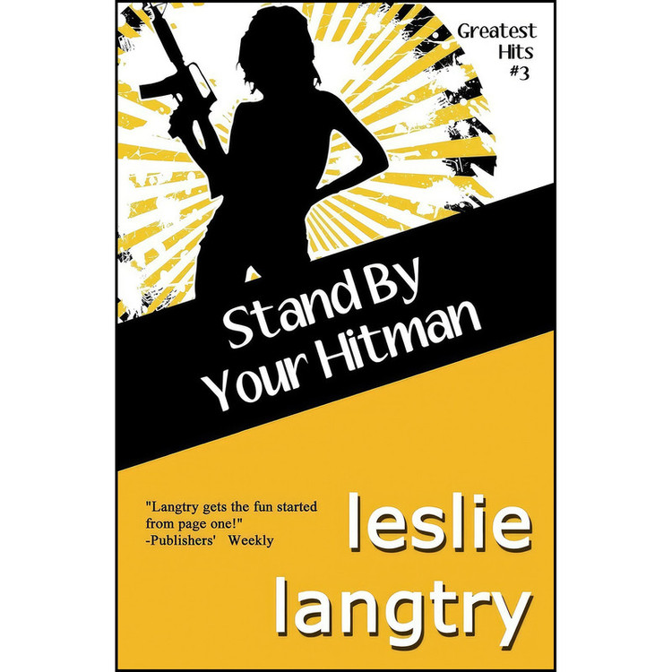 کتاب Stand By Your Hitman اثر Leslie Langtry انتشارات تازه ها