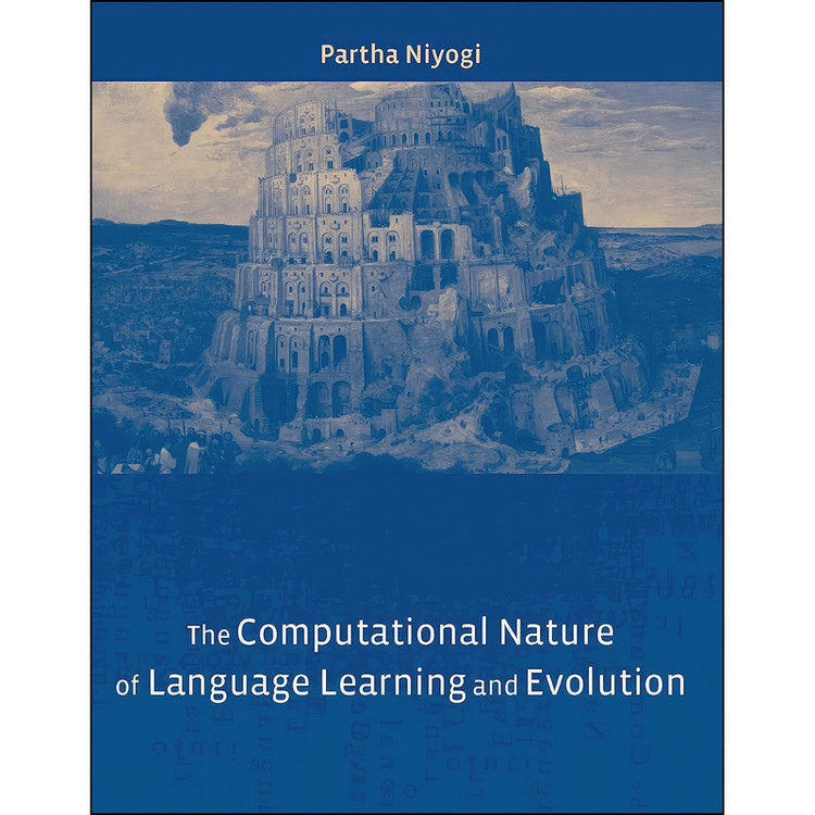 کتاب The Computational Nature of Language Learning and Evolution اثر Partha Niyogi انتشارات The MIT Press