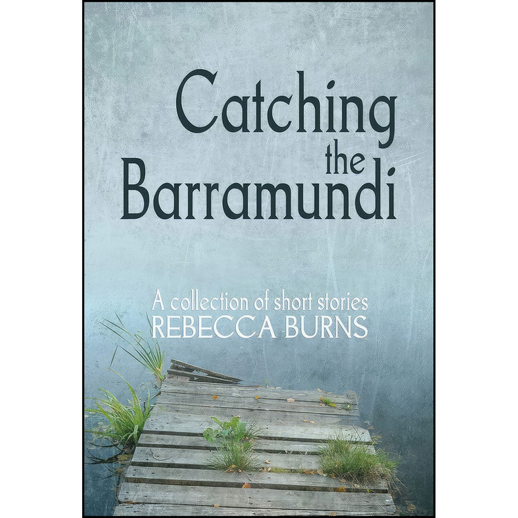 کتاب Catching the Barramundi اثر Rebecca Burns انتشارات Odyssey Books