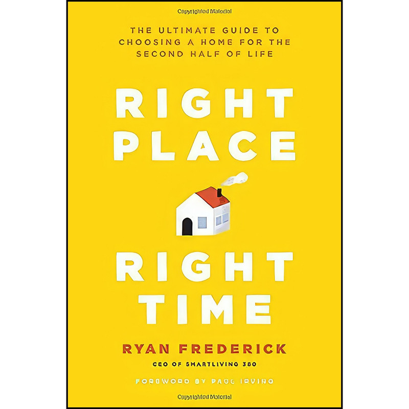 کتاب Right Place, Right Time اثر Ryan Frederick and Paul Irving انتشارات Johns Hopkins University Press