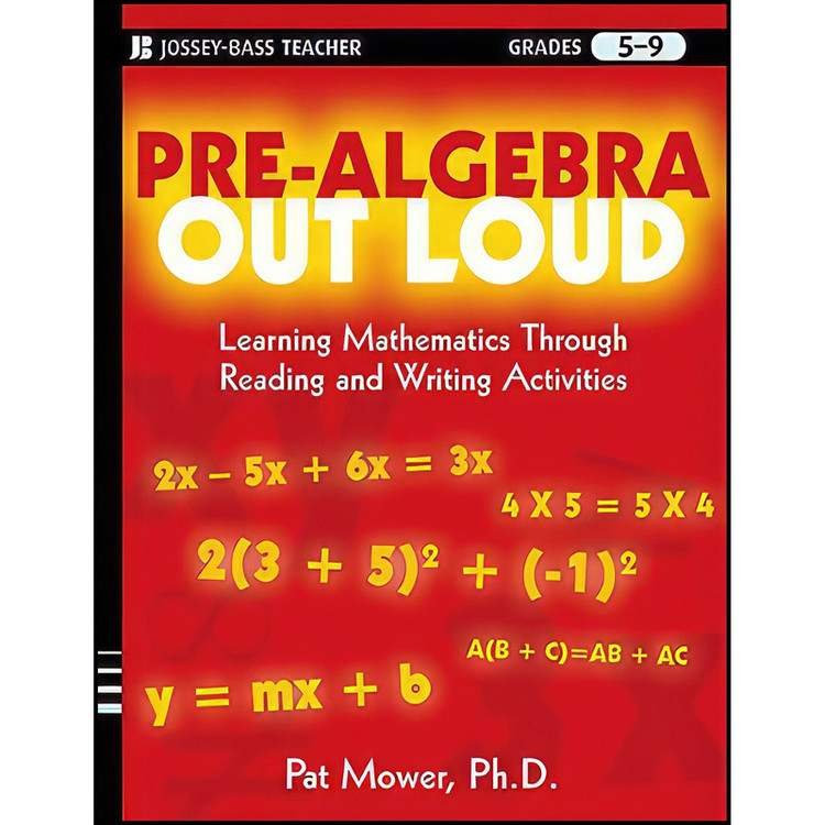 کتاب Pre-Algebra Out Loud اثر Pat Mower انتشارات Jossey-Bass