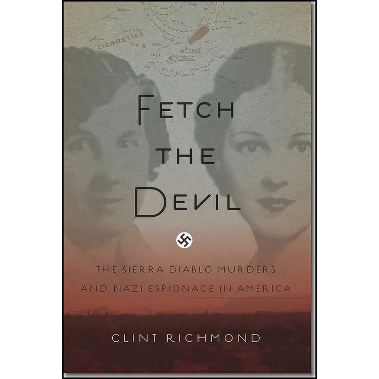 کتاب Fetch the Devil اثر Clint Richmond انتشارات ForeEdge