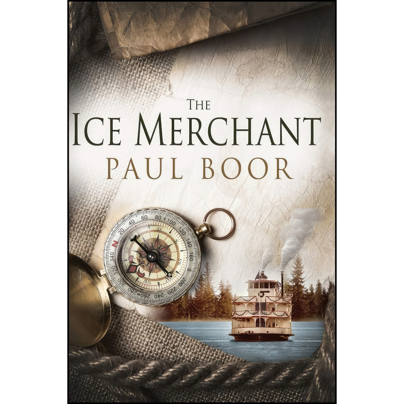 کتاب The Ice Merchant اثر Paul Boor انتشارات West 26th Street Press