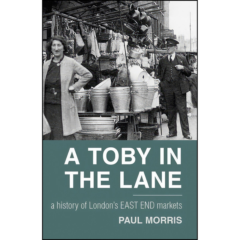 کتاب A Toby in the Lane اثر Paul Morris انتشارات The History Press