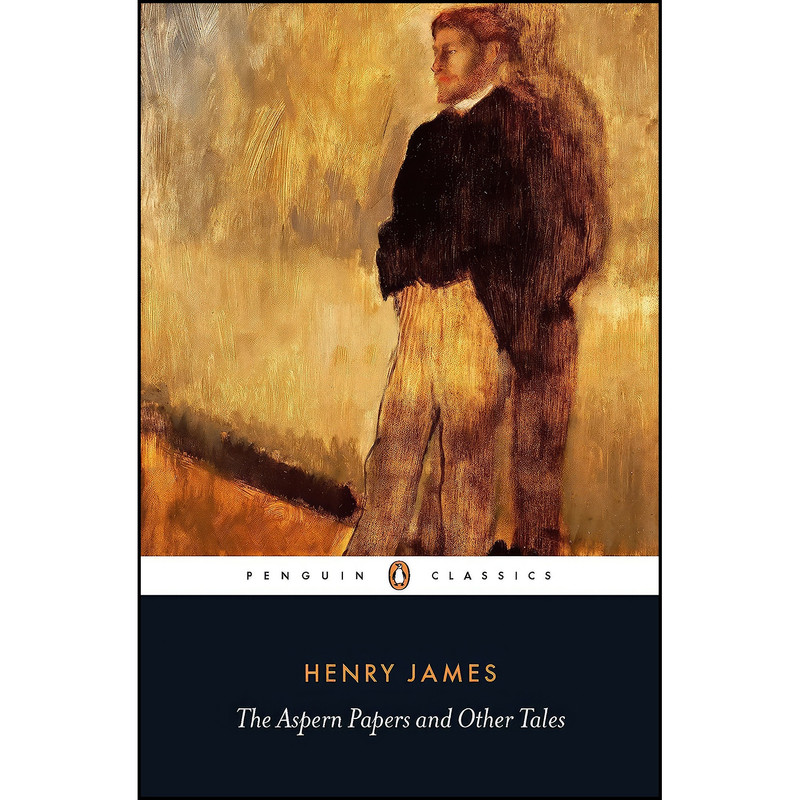 کتاب The Aspern Papers and Other Tales  اثر جمعي از نويسندگان انتشارات Penguin Classics
