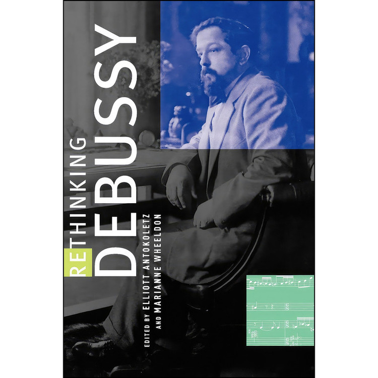 کتاب Rethinking Debussy اثر جمعي از نويسندگان انتشارات Oxford University Press