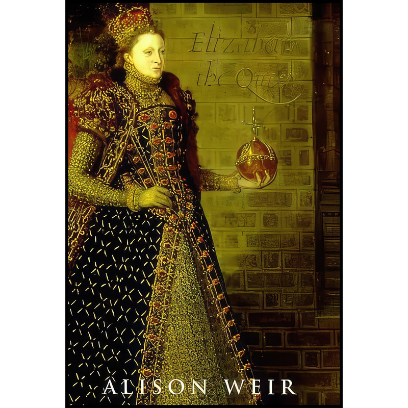 کتاب Elizabeth the Queen اثر Alison Weir انتشارات Random House UK