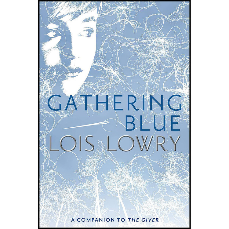 کتاب Gathering Blue اثر Lois Lowry انتشارات HMH Books for Young Readers