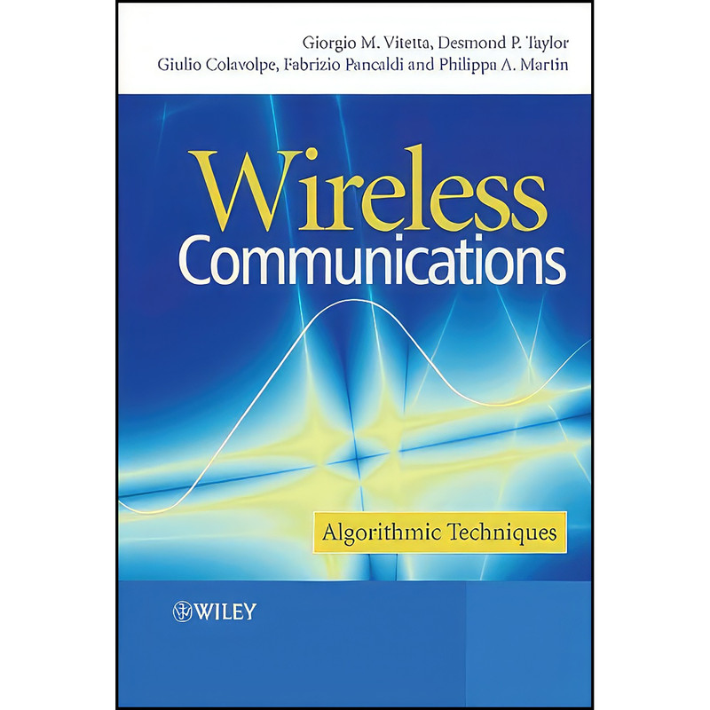کتاب Wireless Communications اثر جمعي از نويسندگان انتشارات Wiley
