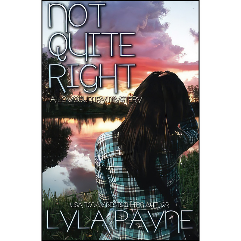 کتاب Not Quite Right  اثر Lyla Payne انتشارات تازه ها