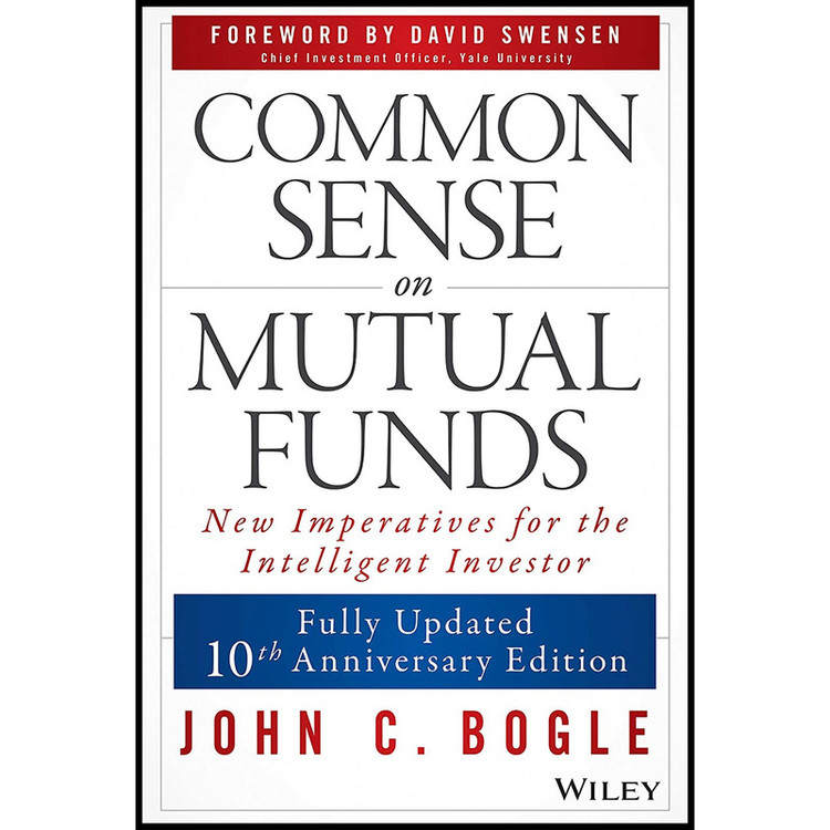 کتاب Common Sense on Mutual Funds اثر John C. Bogle and David F. Swensen انتشارات Wiley