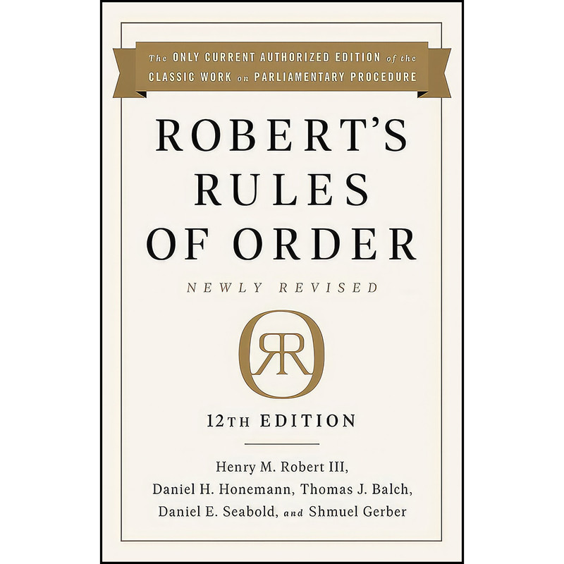 کتاب Roberts Rules of Order Newly Revised, 12th edition اثر جمعي از نويسندگان انتشارات PublicAffairs
