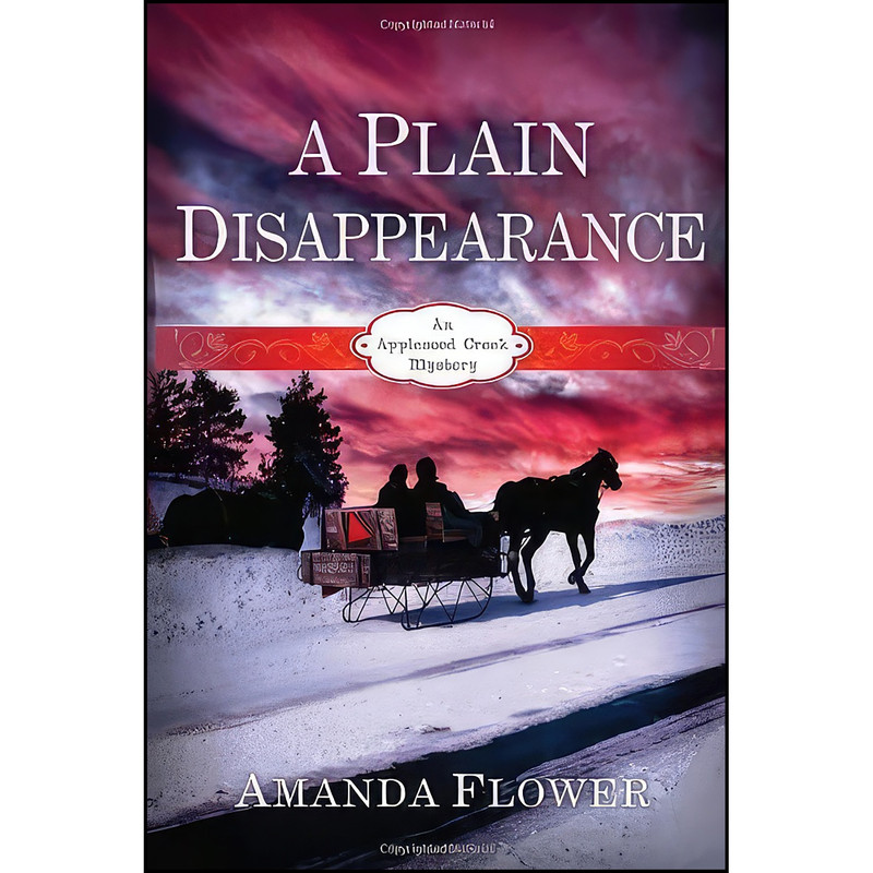 کتاب A Plain Disappearance اثر Amanda Flower انتشارات B&H Books