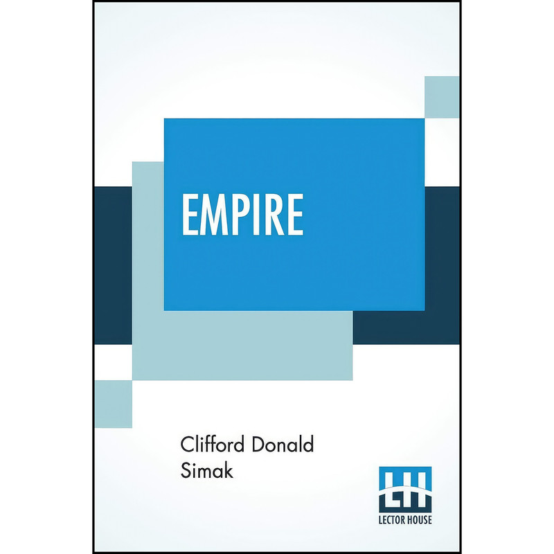کتاب Empire اثر Clifford D. Simak انتشارات Lector House