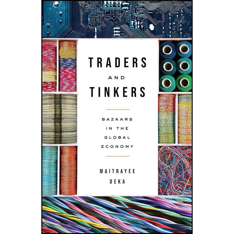 کتاب Traders and Tinkers اثر Maitrayee Deka انتشارات تازه ها