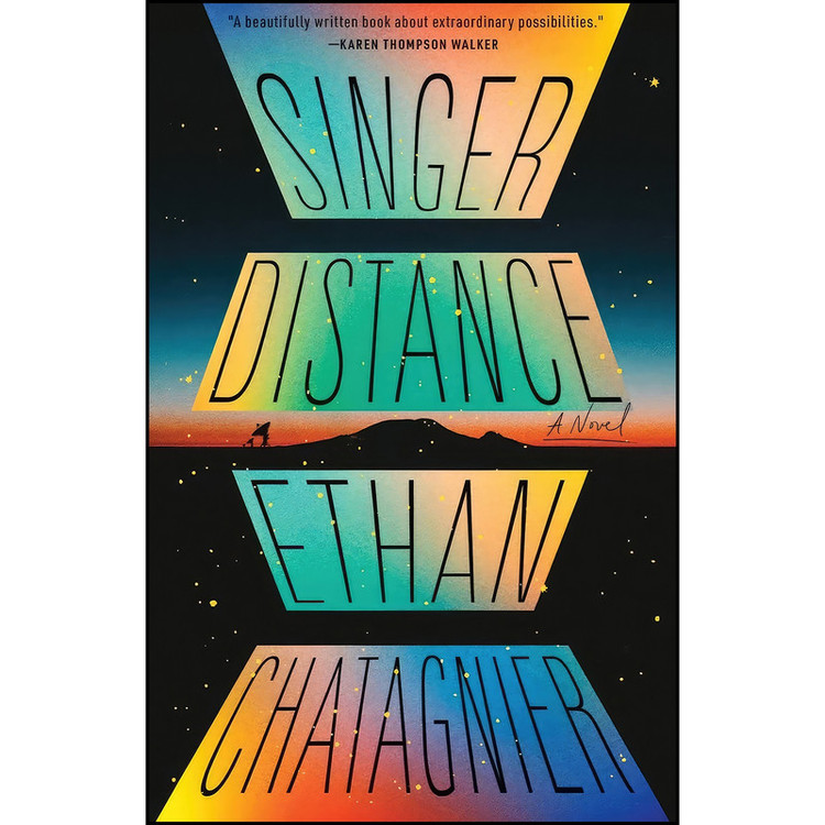 کتاب Singer Distance اثر Ethan Chatagnier انتشارات Tin House Books