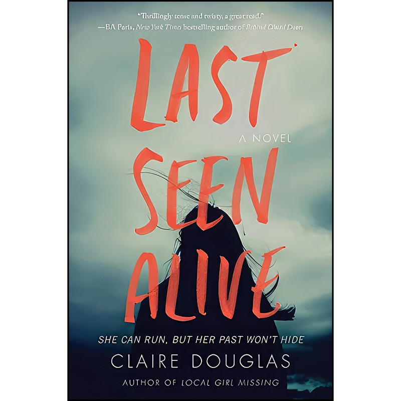 کتاب Last Seen Alive اثر Claire Douglas انتشارات Harper Paperbacks