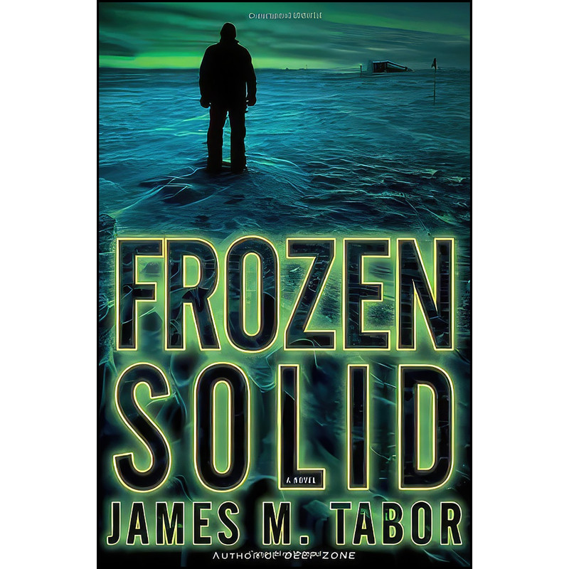 کتاب Frozen Solid اثر James M. Tabor انتشارات Ballantine Books