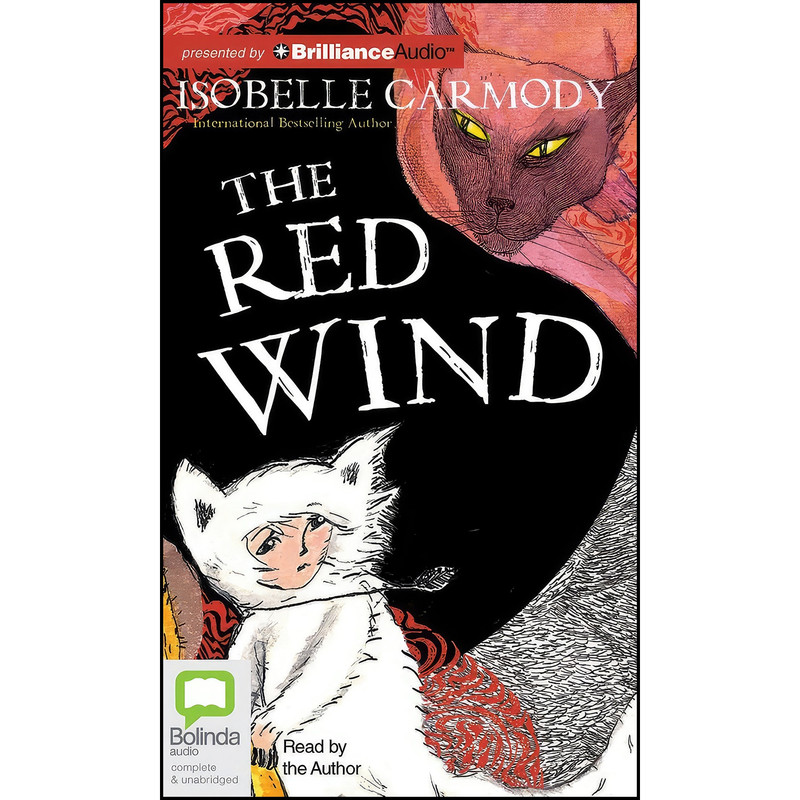 کتاب The Red Wind  اثر Isobelle Carmody انتشارات Bolinda Audio
