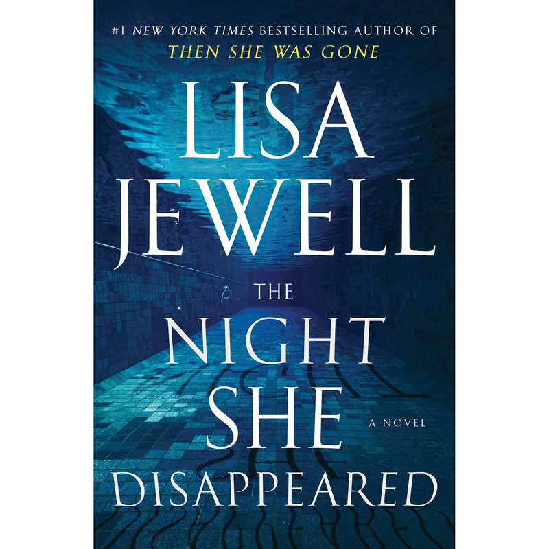 کتاب The Night She Disappeared اثر Lisa Jewell انتشارات Atria Books