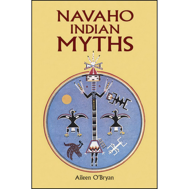 کتاب Navaho Indian Myths اثر Aileen O;Bryan انتشارات Dover Publications