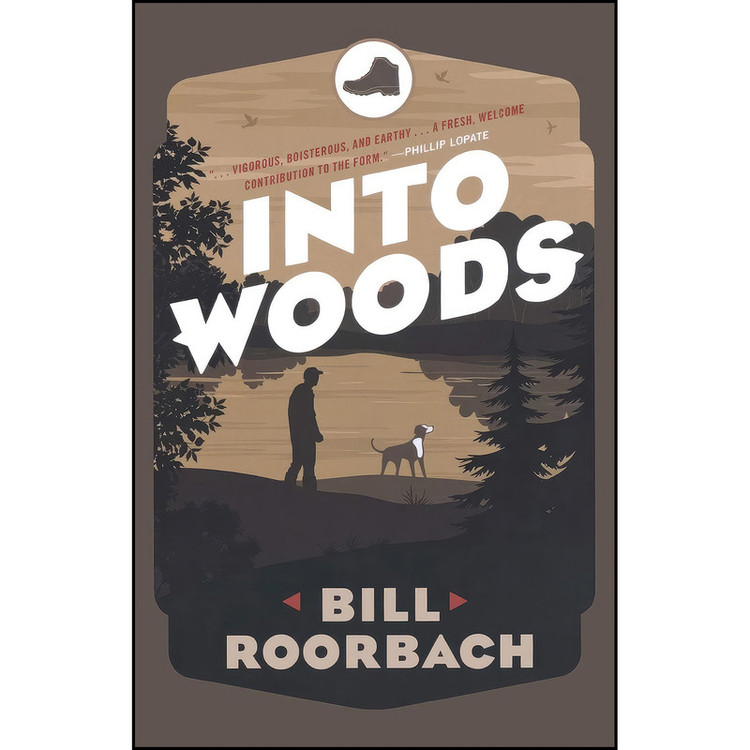 کتاب Into Woods اثر Bill Roorbach انتشارات Down East Books