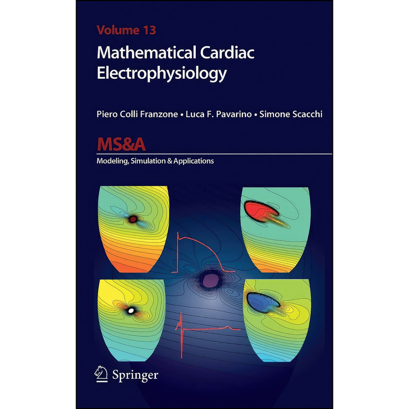 کتاب Mathematical Cardiac Electrophysiology  اثر جمعي از نويسندگان انتشارات Springer