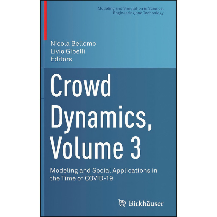 کتاب Crowd Dynamics, Volume 3 اثر Nicola Bellomo and Livio Gibelli انتشارات Birkhauser