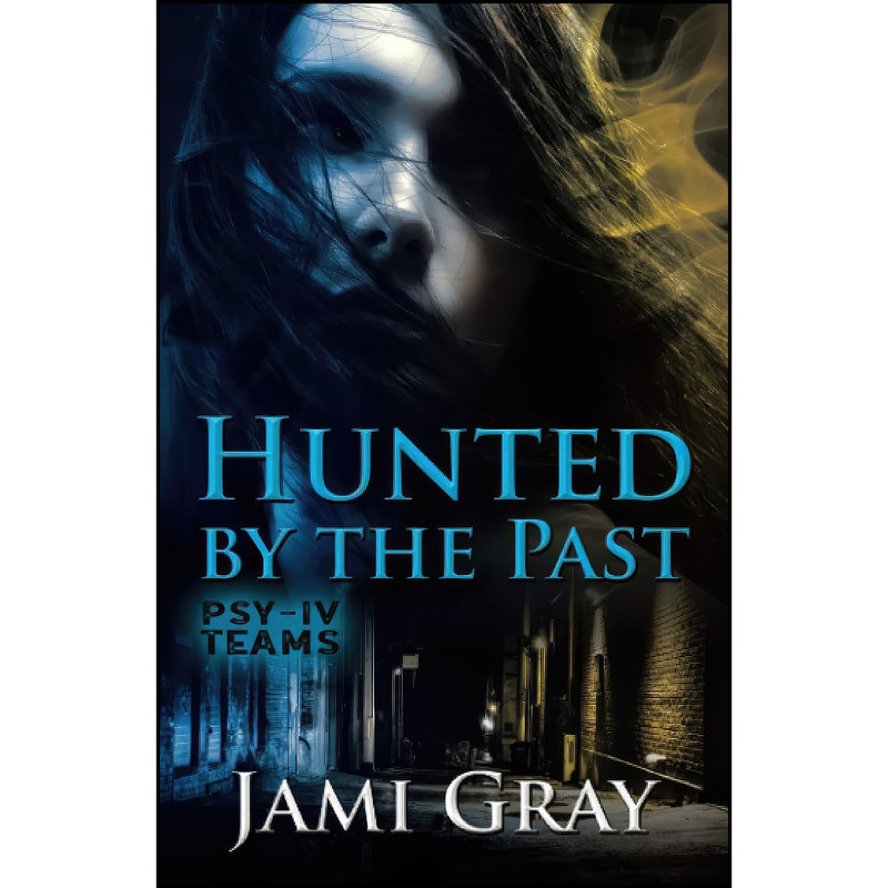 کتاب Hunted by the Past اثر Jami Gray انتشارات تازه ها
