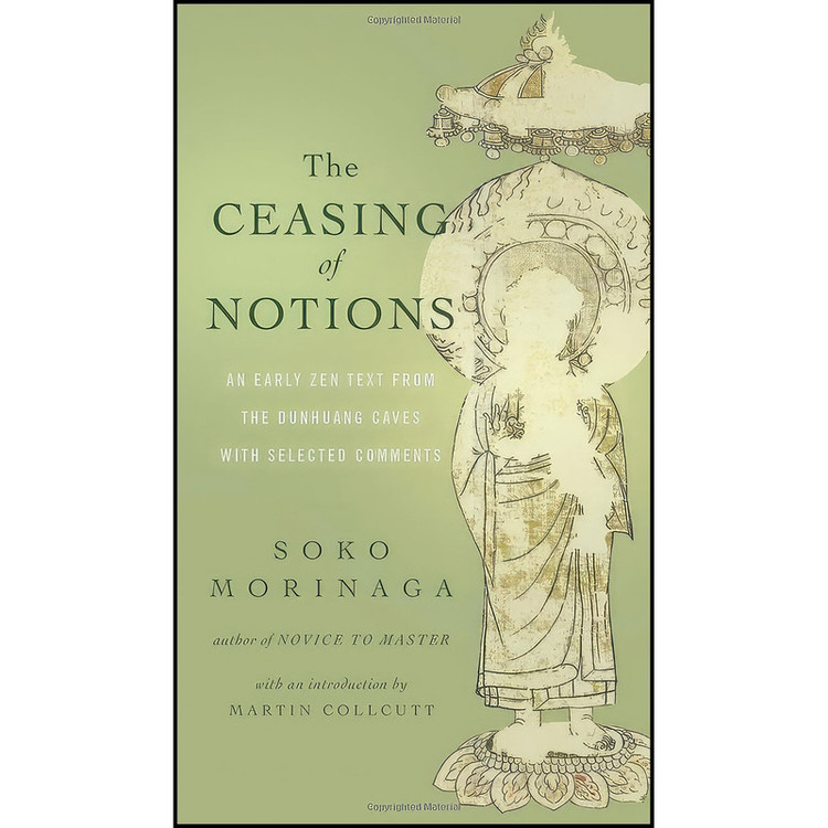 کتاب The Ceasing of Notions اثر جمعی از نویسندگان انتشارات Wisdom Publications