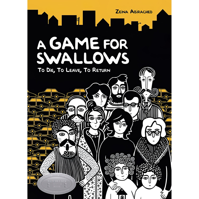 کتاب A Game for Swallows اثر Zeina Abirached انتشارات Graphic Universe