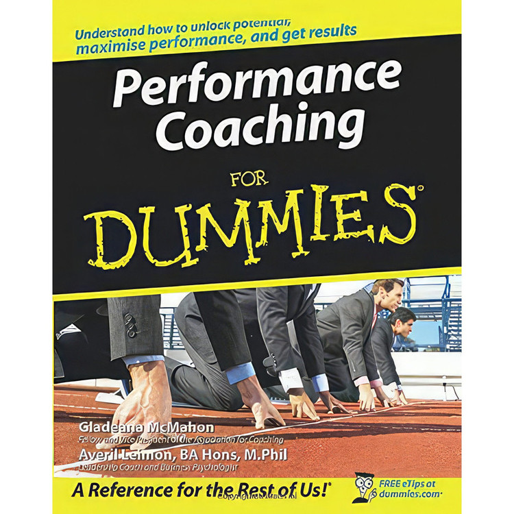 کتاب Performance Coaching For Dummies اثر Gladeana McMahon and Averil Leimon انتشارات For Dummies