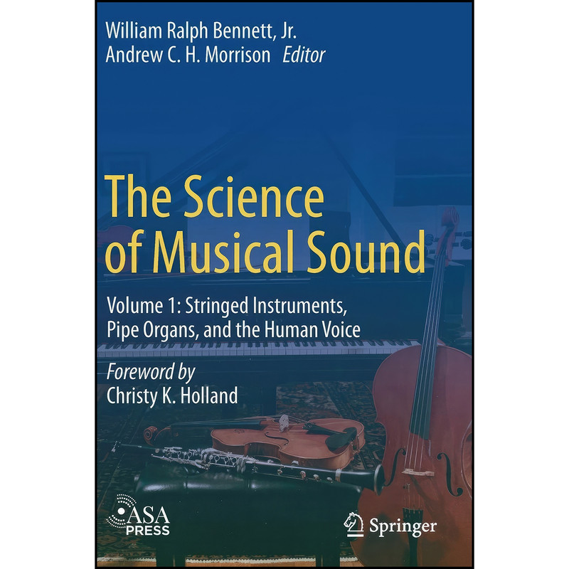 کتاب The Science of Musical Sound اثر جمعي از نويسندگان انتشارات تازه ها