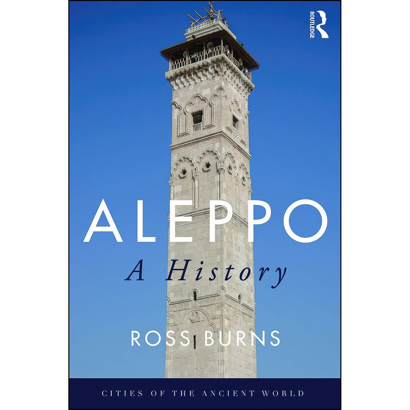 کتاب Aleppo اثر Ross Burns انتشارات Routledge