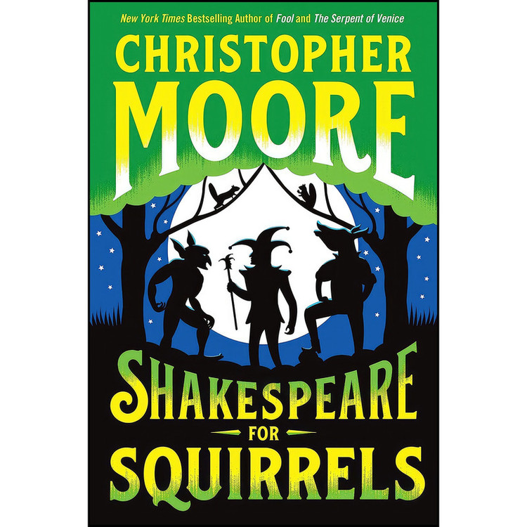 کتاب Shakespeare for Squirrels اثر Christopher Moore انتشارات William Morrow