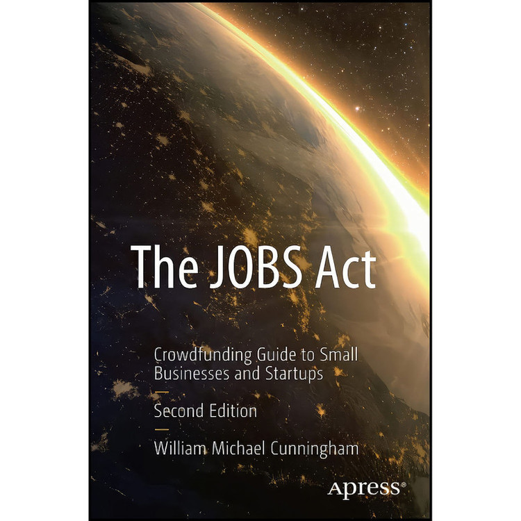 کتاب The JOBS Act اثر William Michael Cunningham انتشارات Apress