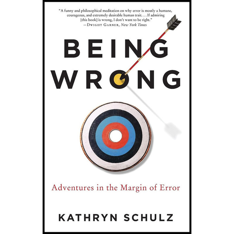 کتاب Being Wrong اثر Kathryn Schulz انتشارات Ecco