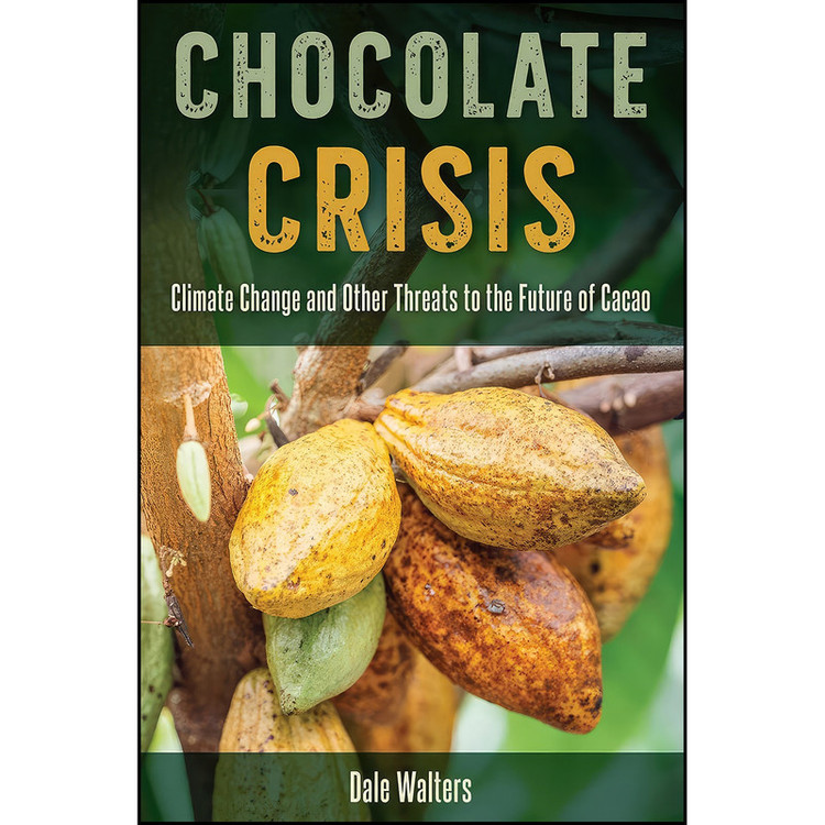 کتاب Chocolate Crisis اثر Dale Walters انتشارات University of Florida Press