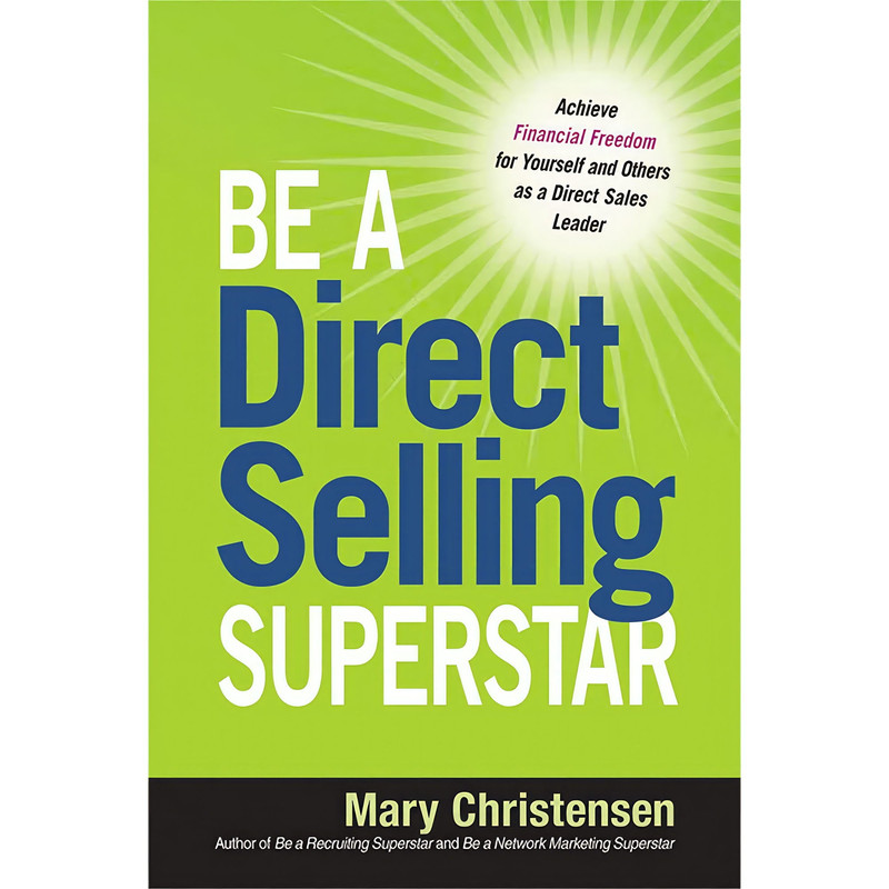 کتاب Be a Direct Selling Superstar اثر Mary Christensen انتشارات AMACOM