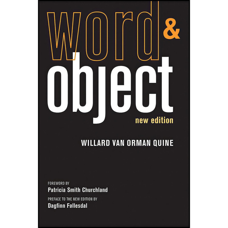 کتاب Word and Object, new edition  اثر جمعی از نویسندگان انتشارات The MIT Press