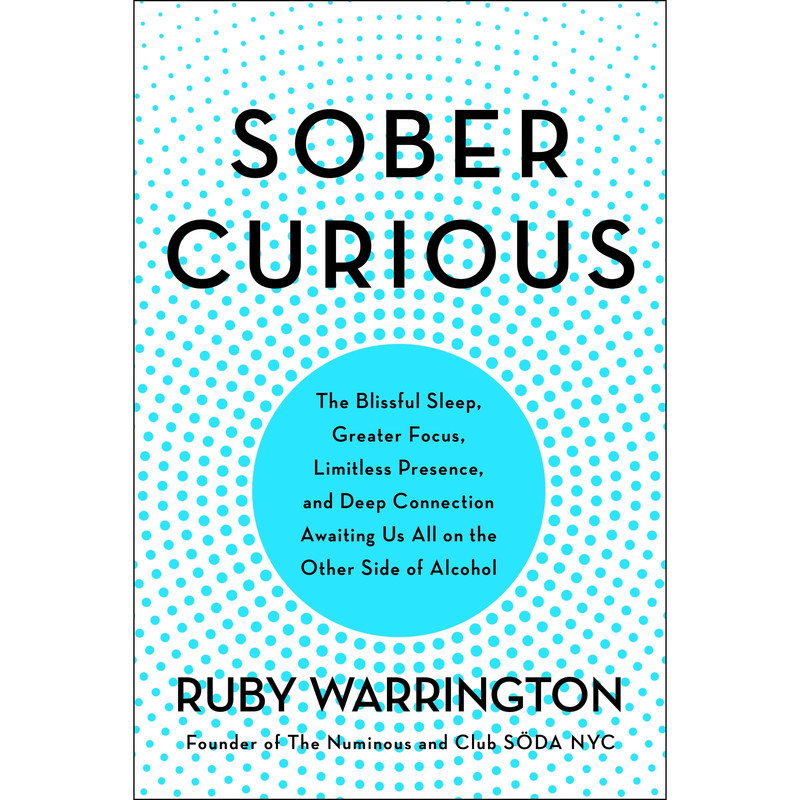 کتاب Sober Curious اثر Ruby Warrington انتشارات HarperCollins Publishers Inc.