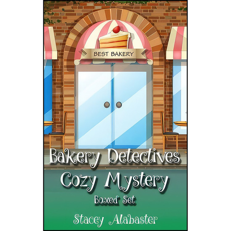 کتاب Bakery Detectives Cozy Mystery Boxed Set اثر Stacey Alabaster انتشارات تازه ها